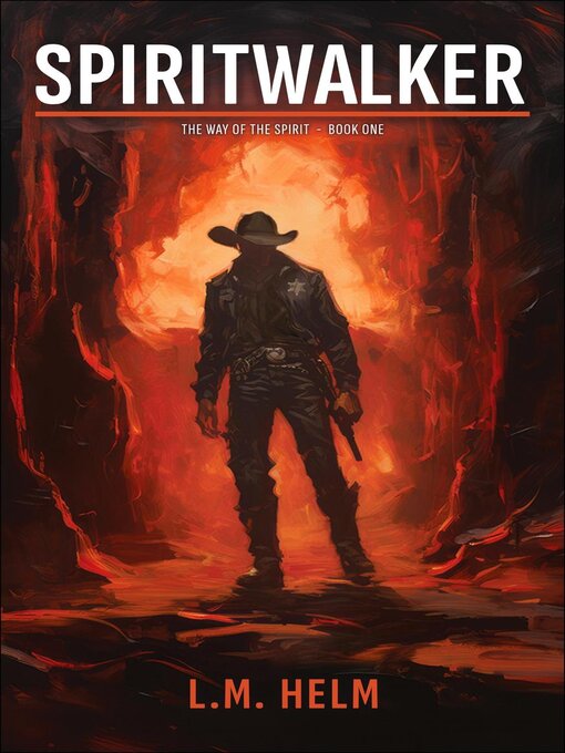 Title details for Spiritwalker by L.M. Helm - Available
